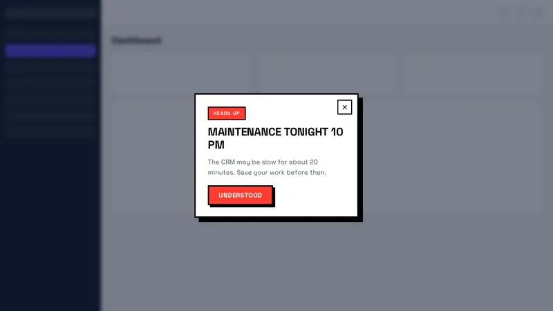 Brutalist maintenance notice popup shown inside a GoHighLevel account